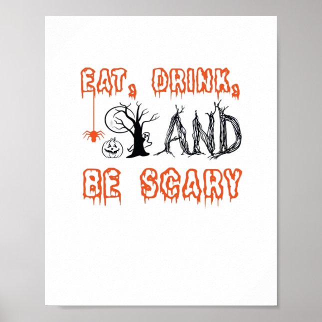 Póster Eat Drink And Be Scary Minimal Quote (Frente)