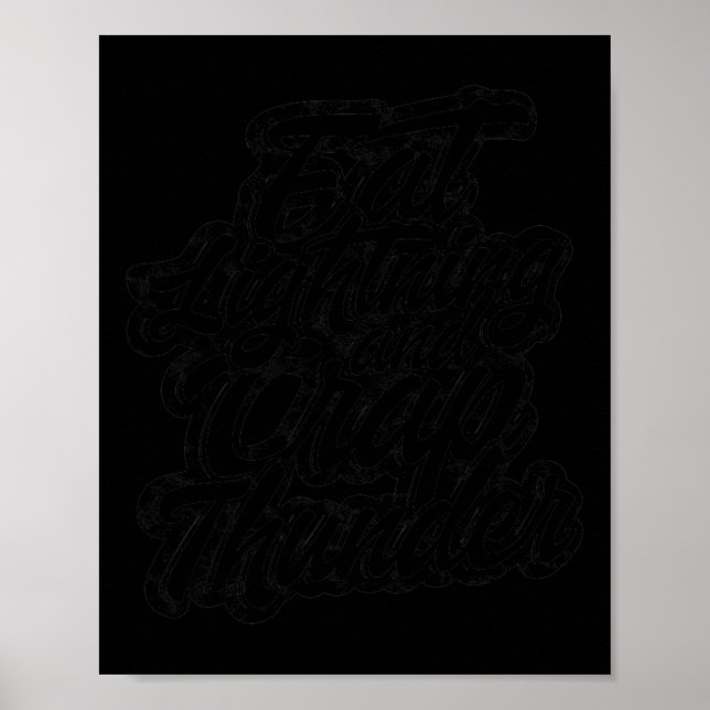 Póster Eat Lightning And Crap Thunder - Bodybuilding And  (Frente)