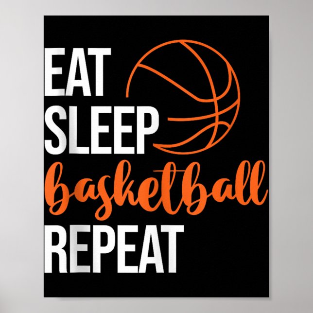 Póster Eat Sleep Basketball Repetir la motivación del dep (Frente)