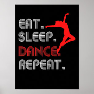 Póster eat sleep dance  hip hop  women mens kids girls