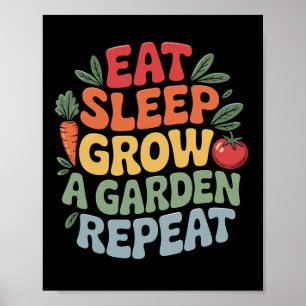 Póster Eat Sleep Grow Un Jardín Repetir Gracioso Amo De J
