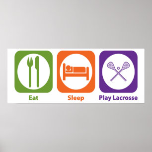 Póster Eat Sleep Play Lacrosse