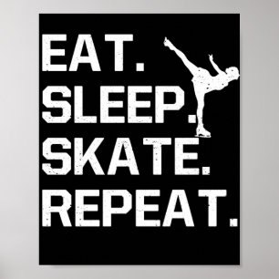 Póster Eat Sleep Skate Repeat figure skating passion
