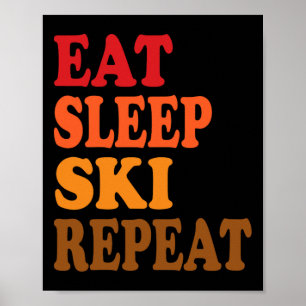 Póster Eat Sleep Ski Repeat Winter Mountains Skidge Lodge
