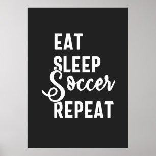 Póster eat sleep soccer repeat