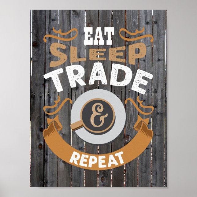 Póster eat sleep trade repeat word art (Frente)