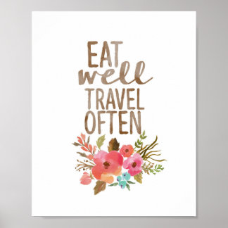Póster Eat Well Travel a menudo | Floral acuarela