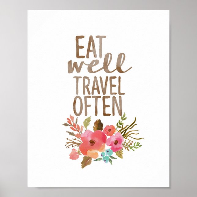 Póster Eat Well Travel a menudo | Floral acuarela (Frente)