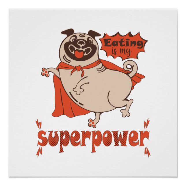 Póster Eating is my superpower red cloak pug comic style  (Anverso)