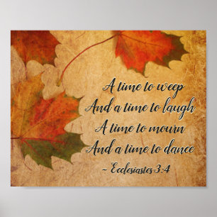Póster Ecclesiastes 3:4 Un momento para llorar, un moment
