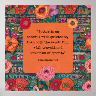 Póster Ecclesiastes 4:6 KJV Verse Quietness Floral Boho