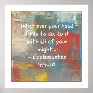 Póster Ecclesiastes 9:9-10 Poster