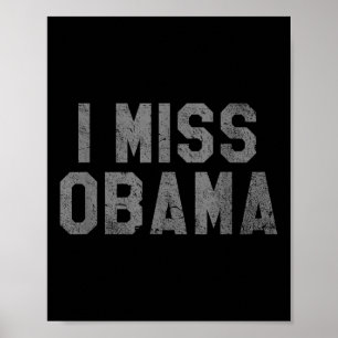 Póster Echo de menos a Obama, trae de vuelta a Obama