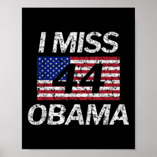 Póster Echo de menos al presidente Obama 44 Grunge Harto 