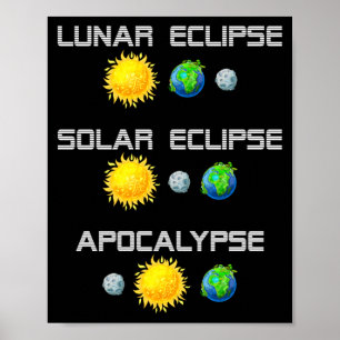 Póster Eclipse Lunar Eclipse Solar Apocalipsis Divertido