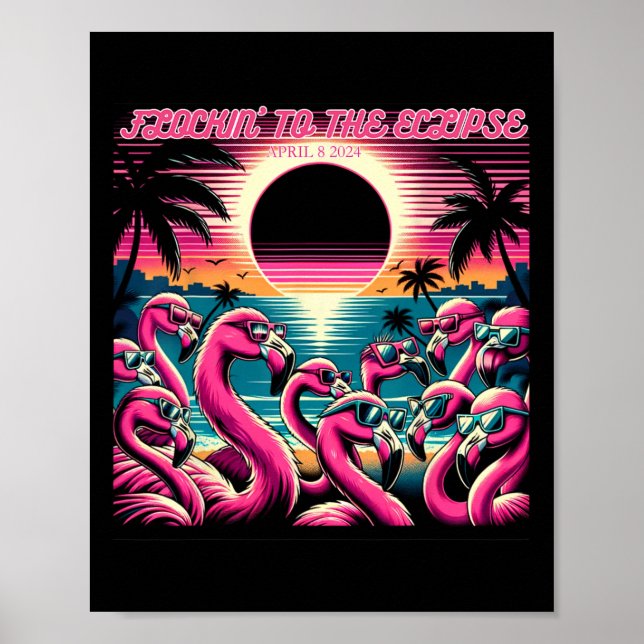 Póster Eclipse solar 2024 Retro Flamingos Flockin#39; A (Frente)