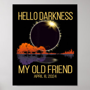 Póster Eclipse solar total 04.08.24 Hola oscuridad Mi vie