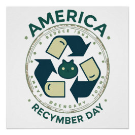 Póster Eco Warrior Recycle Day Shirt