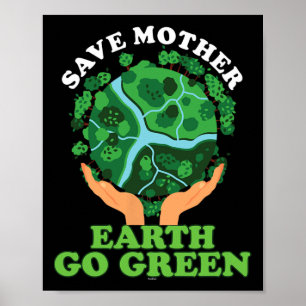 Póster Ecofriendly Ecologic Storage Mother Earth Go Gree