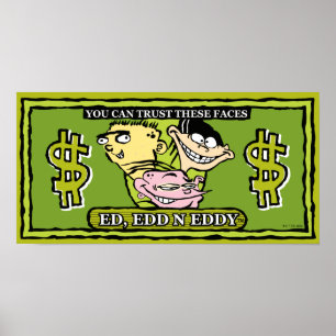 Póster Ed, Edd, y Eddy Dollar Bill