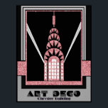 Póster Edificio Art Deco Chrysler<br><div class="desc">Si elige descargar, Su tienda Walgreen local hace posters de su descarga en diferentes tamaños y en varias texturas a un precio muy bueno. A veces con un descuento. Un consejo de mi amigo estadounidense. Para el Reino Unido, véase "Digital Printing" en línea. Creé este poster en purpurina rosa, negro...</div>