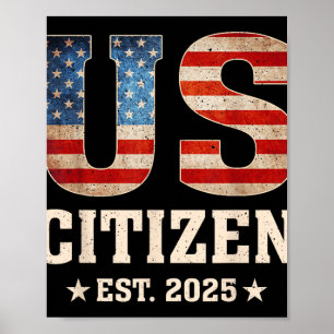 Póster Ee. Uu. Est. 2025 Bandera Nueva Ciudadanía Estadou
