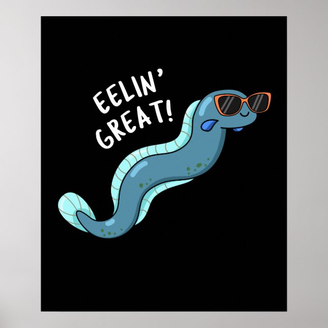 Póster Eelin Great Funny Slippery Eel Pun Dark BG (Frente)