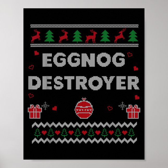 Póster Eggnog Lover Funny Ugly Christmas Style Xmas Gift  (Frente)