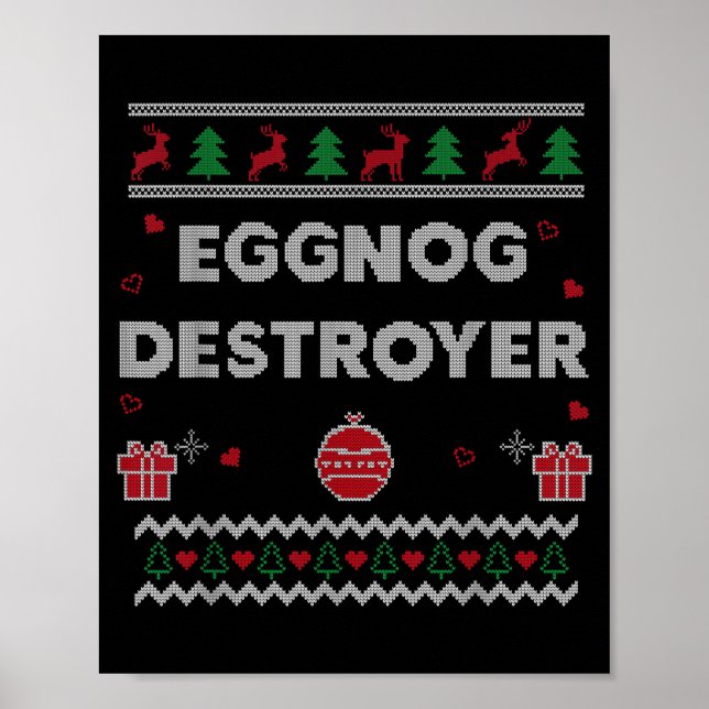 Póster Eggnog Lover Funny Ugly Christmas Style Xmas Gift  (Frente)