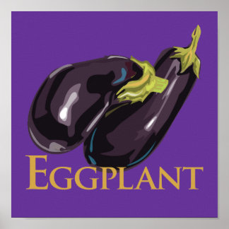 Póster Eggplant Eggplant