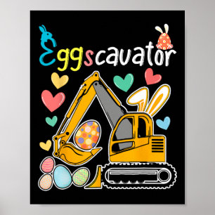 Póster Eggscavator Pascua Huevos Caza Camiones de Constru