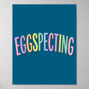 Póster Eggspecting Pascua esperando padres embarazo