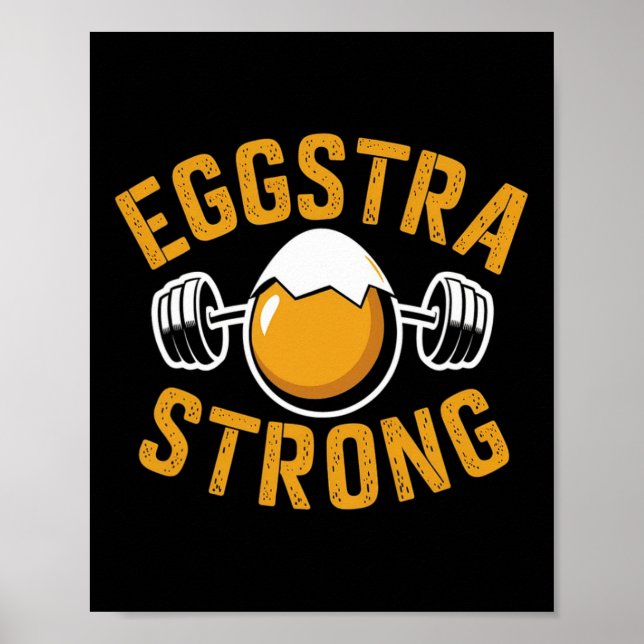 Póster Eggstra Strong Funny Egg Protein Bodybuilding Pun (Frente)