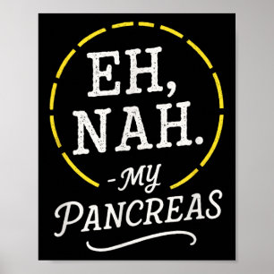 Póster Eh, No. - Mi páncreas - Mes de concientización sob