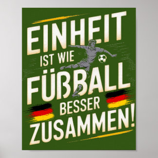 Póster Einheit es wie Fußball - ¡Besser Zusammen!