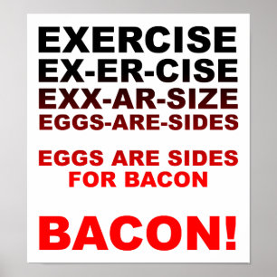 Póster Ejercicio = Bacon Funny Poster