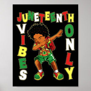 Póster El 19 de Junio sólo Vibes a Melanin African Americ
