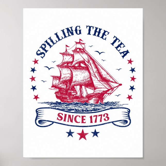 Póster El 4 De Julio Derramando El Tea 1773 Divertido Est (Frente)