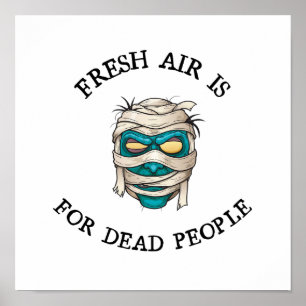 Póster El aire fresco es para los muertos.