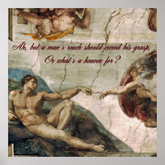 Póster El alcance de un hombre debe exceder su posición