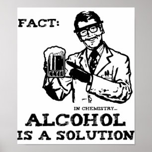 Póster El alcohol es una solución en la química retro