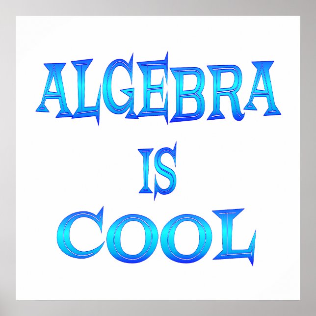 Póster El álgebra es Guay - a partir de $11.80 (Frente)