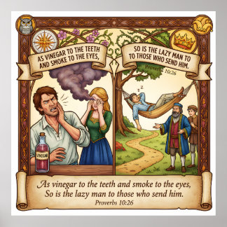 Póster El Alto Costo de la Pereza - Proverbios 10:26