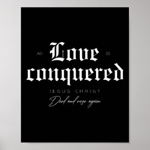 Póster El Amor Conquistado Jesucristo Murió Y Subió De Nu