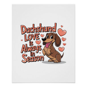 Póster El Amor De Dachshund Siempre Está En Temporada