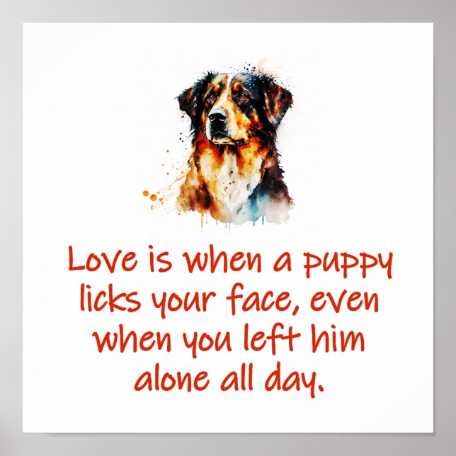 Póster El Amor Es Cuando Un Cachorro Te Golpea La Cara (Frente)