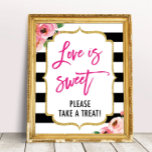 Póster El amor es dulce floral ducha de novia favorece el<br><div class="desc">El Amor Es Rótulo Dulce,  Toma Un Trato Imprimible,  Decoración De La Ducha De La Noche Kate,  Rótulo De Mesa De Postres,  Rótulo Favor De La Boda,  Buffet De Candy, </div>