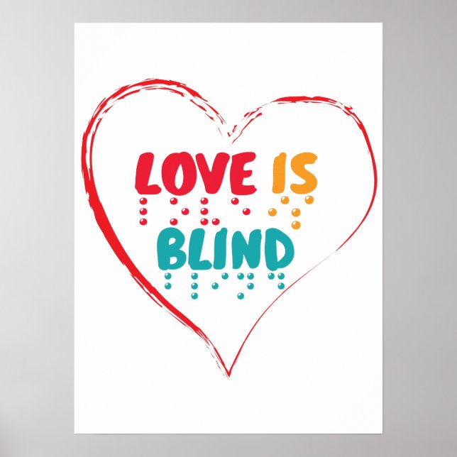 Póster El amor es el corazón ciego de Braille (Frente)