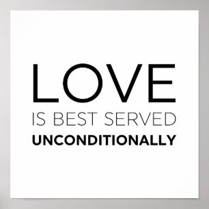 Póster El Amor Se Sirve Mejor Incondicionalmente