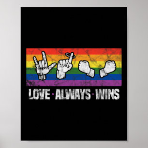 Póster El amor siempre gana Asl Conciencia Sorda Lgbt Org